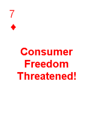 Consumer Freedom in Jeopardy